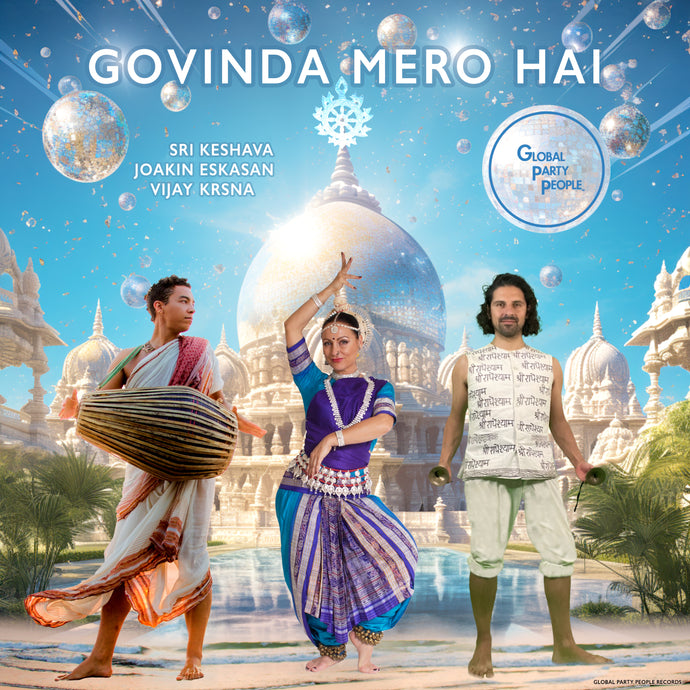 GOVINDA MERO HAI ft. Sri Keshava & Vijay Krsna (KIRTANIYAS)