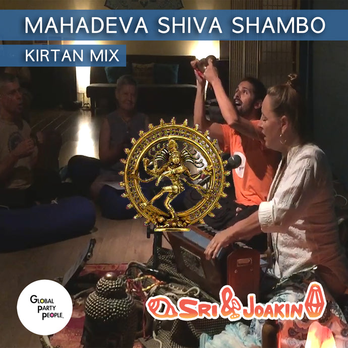 Mahadeva Shiva Shambo - Sri & Joakin